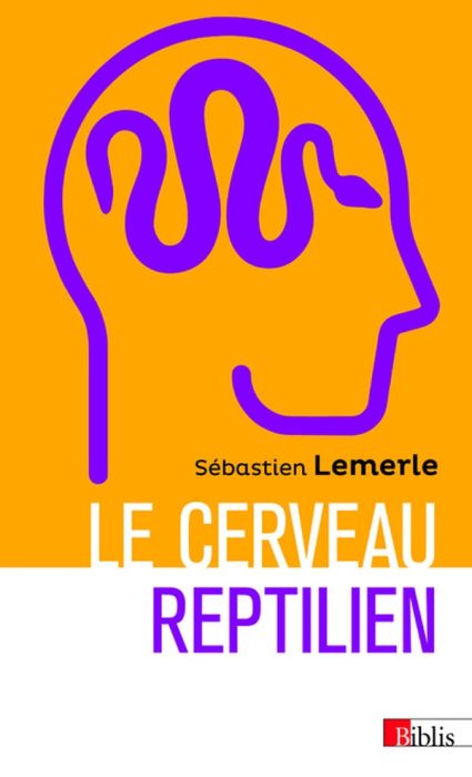 Emprunter Le cerveau reptilien. Sur la popularité d'une erreur scientifique livre