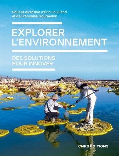 Emprunter Explorer l'environnement. Des solutions pour innover livre