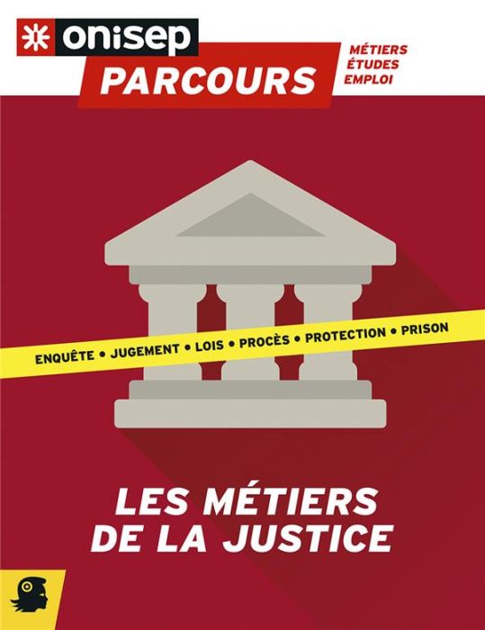 Emprunter Les métiers de la justice livre