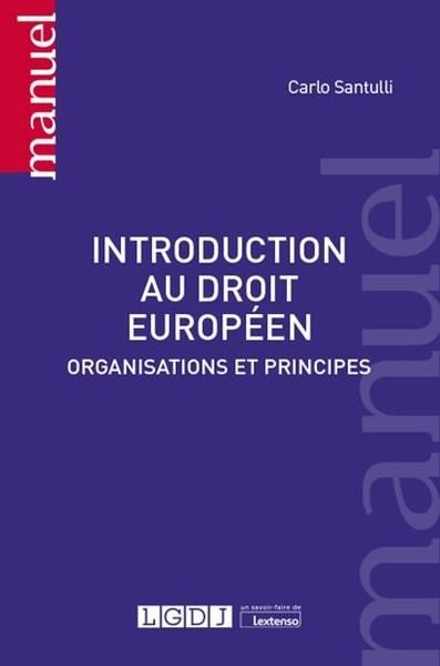 Emprunter Introduction au droit européen - Organisations et principes livre