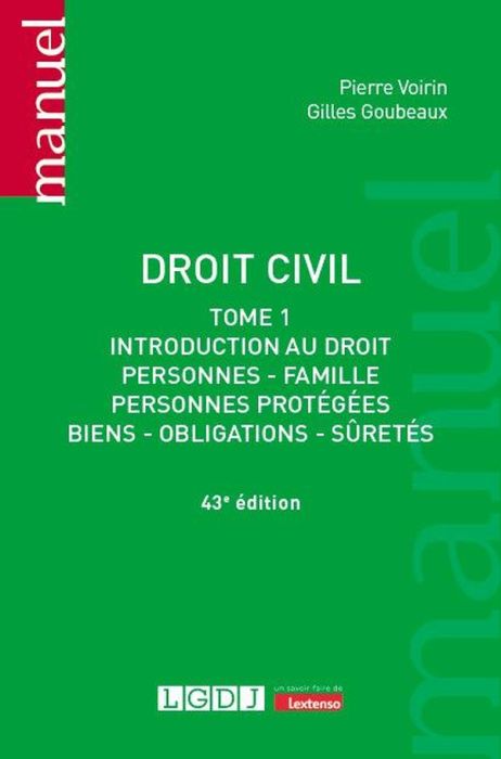 Emprunter DROIT CIVIL - TOME 1 - VOL01 - INTRODUCTION AU DROIT, PERSONNES, FAMILLE, PERSONNES PROTEGEES, BIENS livre