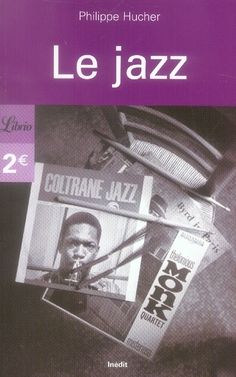 Emprunter Le jazz livre