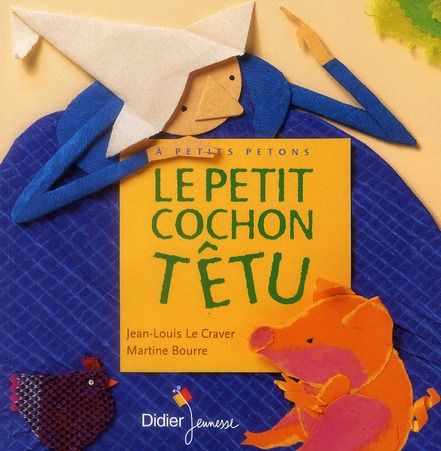 Emprunter Le petit cochon têtu livre