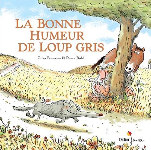 Emprunter La bonne humeur de loup gris livre