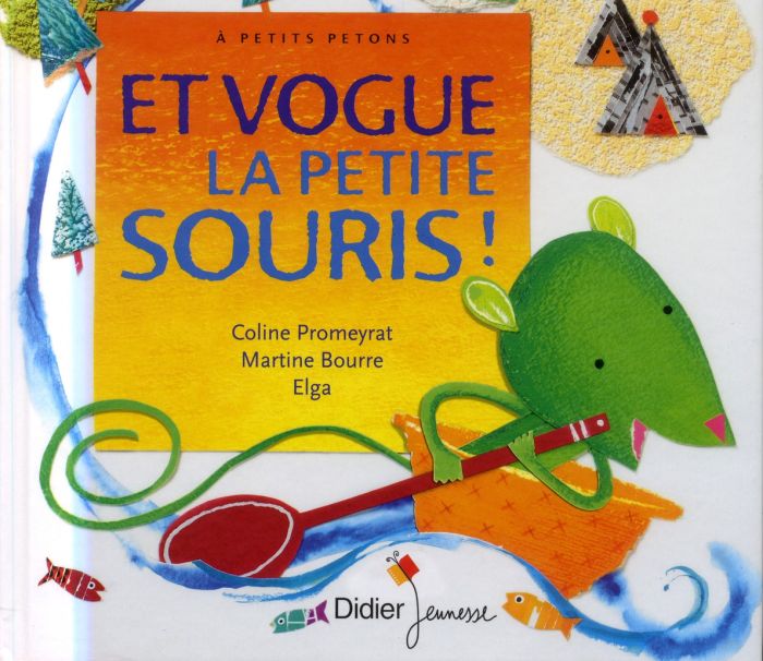 Emprunter Et vogue la petite souris ! livre