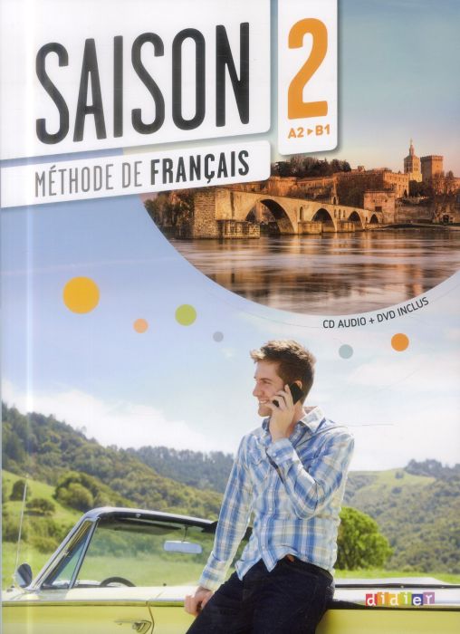 Emprunter Méthode de français Saison 2 A2-B1. Avec 1 DVD + 1 CD AUDIO livre