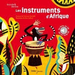 Emprunter Les instruments d'Afrique. Avec 1 CD audio livre