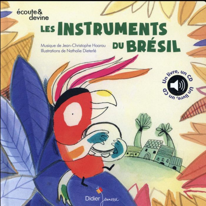 Emprunter Les instruments du Brésil. Avec 1 CD audio livre