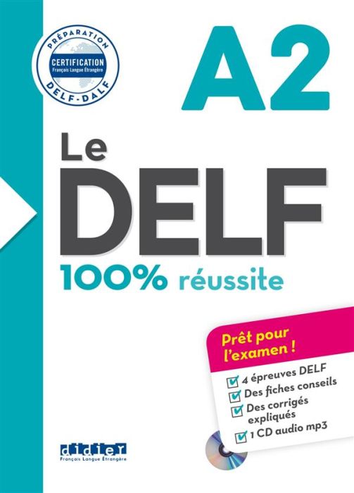 Emprunter Le DELF A2 100% réussite. Avec 1 CD audio livre