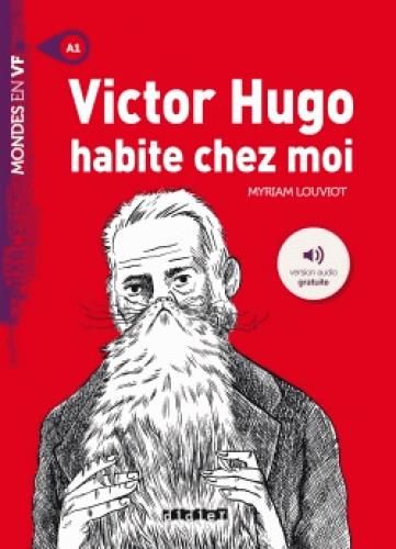 Emprunter Victor Hugo habite chez moi. A1 Audio téléchargeable livre