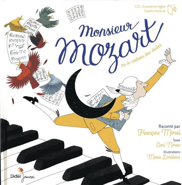 Emprunter Monsieur Mozart. Ou le cadeau des étoiles, avec 1 CD audio livre