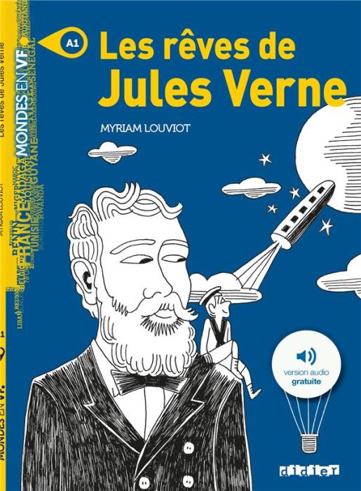 Emprunter Les rêves de Jules Verne. A1 livre