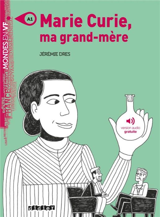 Emprunter Marie Curie, ma grand-mère. A1 livre