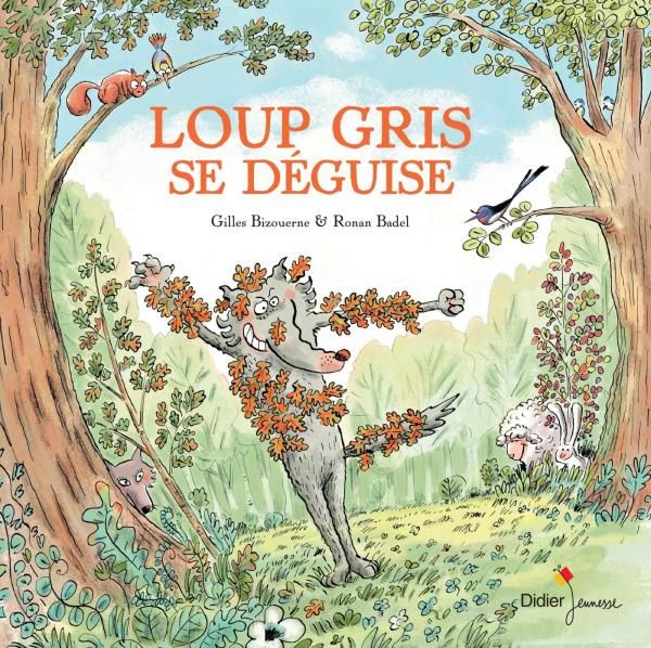 Emprunter Loup gris se déguise livre