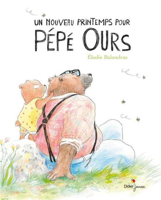 Emprunter Un nouveau printemps pour Pépé Ours livre