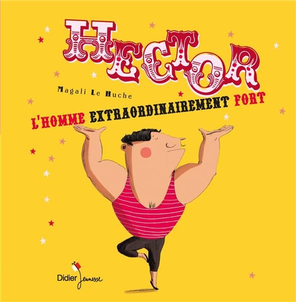 Emprunter Hector, l'homme extraordinairement fort livre