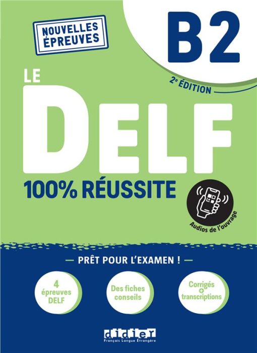 Emprunter Le DELF B2 100% réussite. 2e édition livre