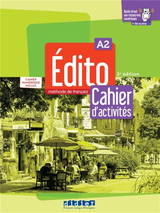 Emprunter Edito A2. Cahier d'activités, cahier numérique inclus, 2e édition livre