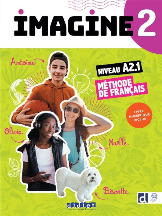 Emprunter Imagine 2 niveau A2 Méthode de français. Livre élève + livre numérique inclus livre