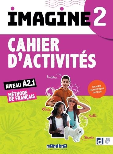 Emprunter Imagine 2 Niveau A2 Méthode de français. Livre élève + Livre numérique inclus livre