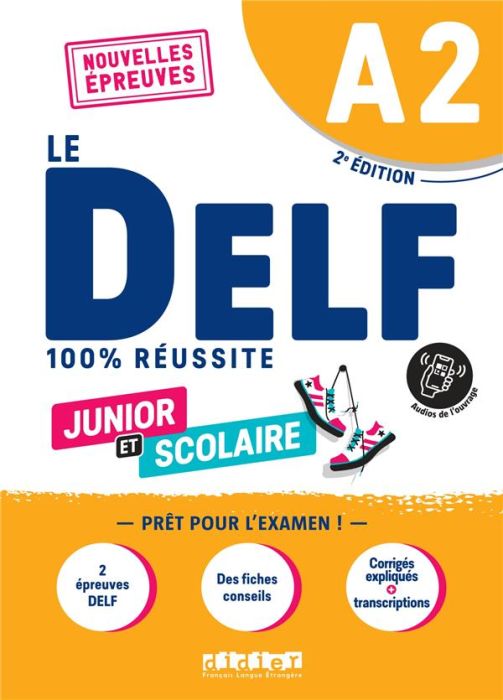 Emprunter Le DELF junior et scolaire A2. 2e édition livre