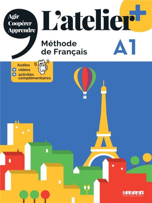 Emprunter L'atelier+ A1. Méthode de français livre