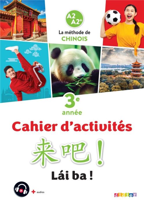 Emprunter Chinois 3e année A2 A2+ Lai Ba. Cahier d'activités, Edition 2023 livre