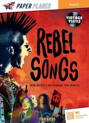 Emprunter REBEL SONGS - LIVRE + MP3 - ED. 2024 - HOW MUSIC CAN CHANGE THE WORLD livre