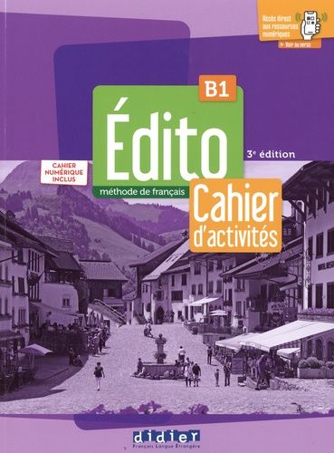 Emprunter Edito B1. Cahier d'activités, 3e édition livre