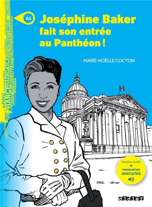 Emprunter Joséphine Baker fait son entrée au Panthéon ! A1 livre