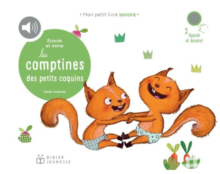 Emprunter Écoute et mime les comptines des petits coquins livre