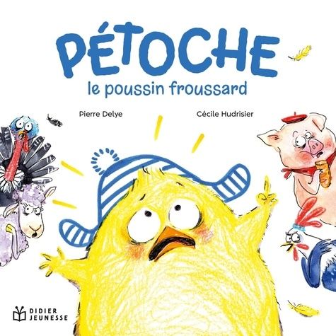 Emprunter Pétoche le poussin froussard livre