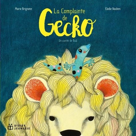 Emprunter La complainte de Gecko. Un conte de Bali livre