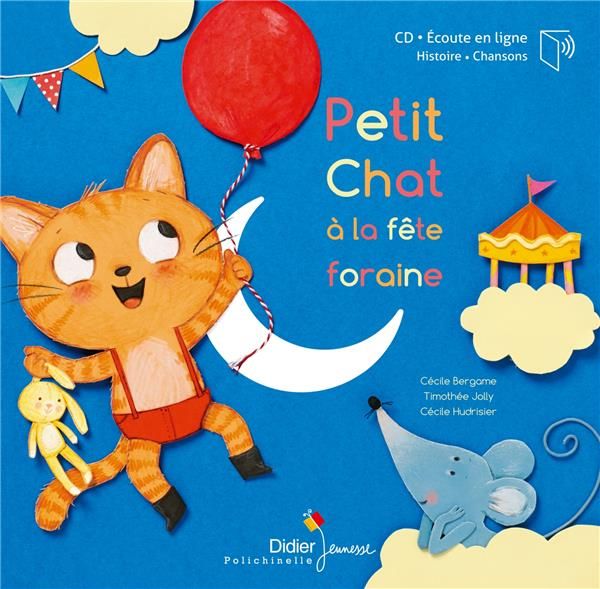 Emprunter Petit Chat à la fête foraine - livre-CD livre