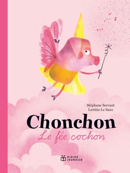 Emprunter Chonchon, le fée cochon livre