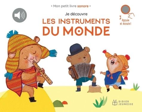 Emprunter Je découvre les instruments du monde livre