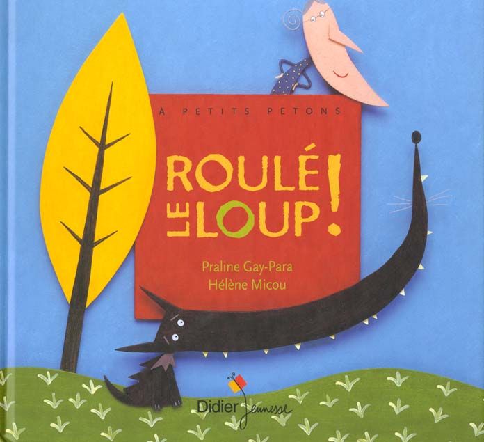 Emprunter Roulé, le loup ! livre