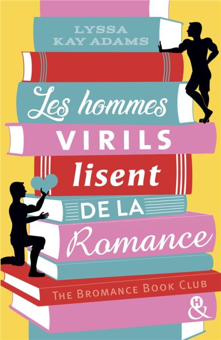 Emprunter Les hommes virils lisent de la romance livre