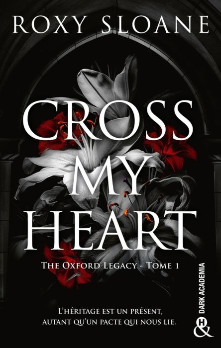 Emprunter The Oxford legacy/01/Cross My Heart livre