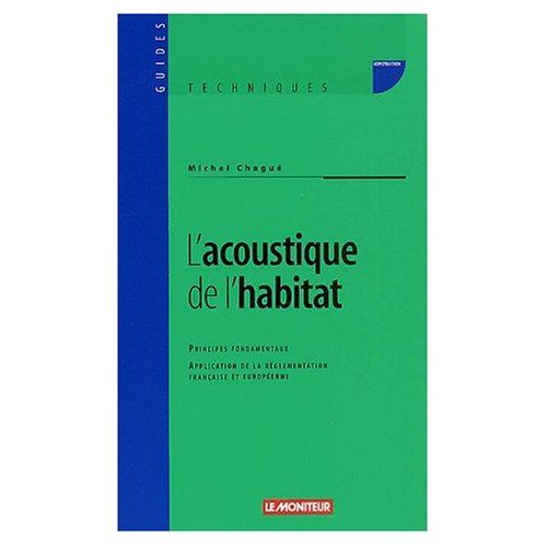 Emprunter L'acoustique dans l'habitat livre