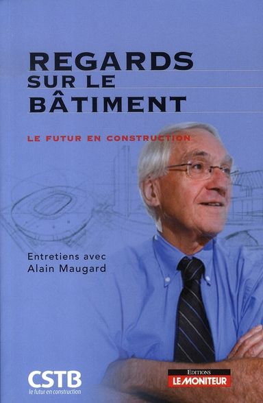 Emprunter Regards sur le bâtiment. Le futur en construction livre