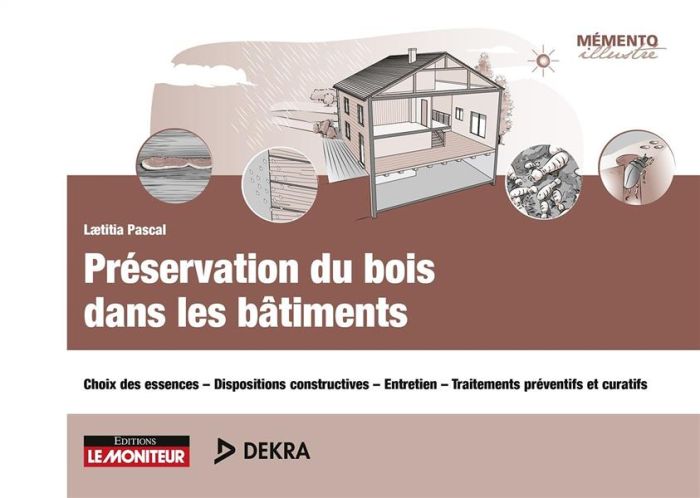 Emprunter Préservation du bois dans les bâtiments. Choix des essences - Dispositions constructives - Entretien livre