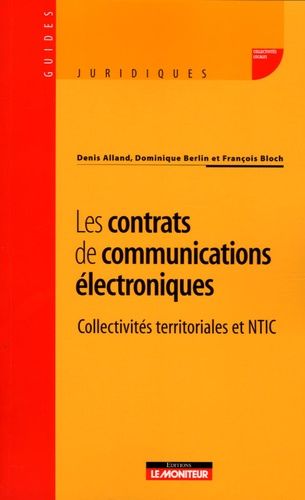 Emprunter Les contrats de communications électroniques. Collectivités territoriales et NTIC livre