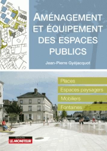 Emprunter Aménagement et équipement des espaces publics livre