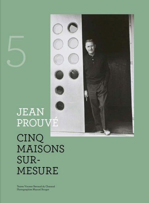 Emprunter Jean Prouvé / Cinq maisons sur mesure livre