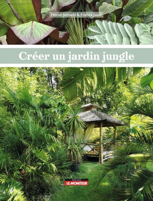 Emprunter Créer un jardin jungle livre