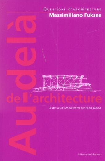 Emprunter Au-delà de l'architecture. Massimiliano Fuksas livre