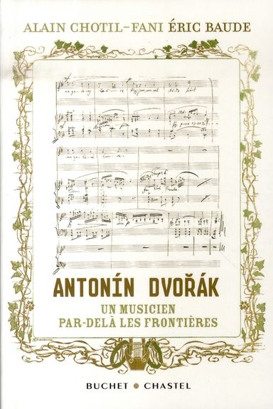 Emprunter Antonin Dvorak, un musicien par-delà les frontières. L'histoire redécouverte livre