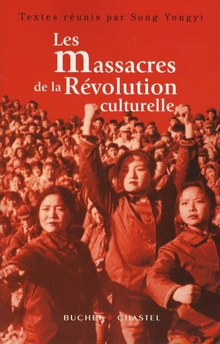 Emprunter Les massacres de la Révolution culturelle livre