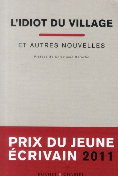 Emprunter L'idiot du village et autres nouvelles livre